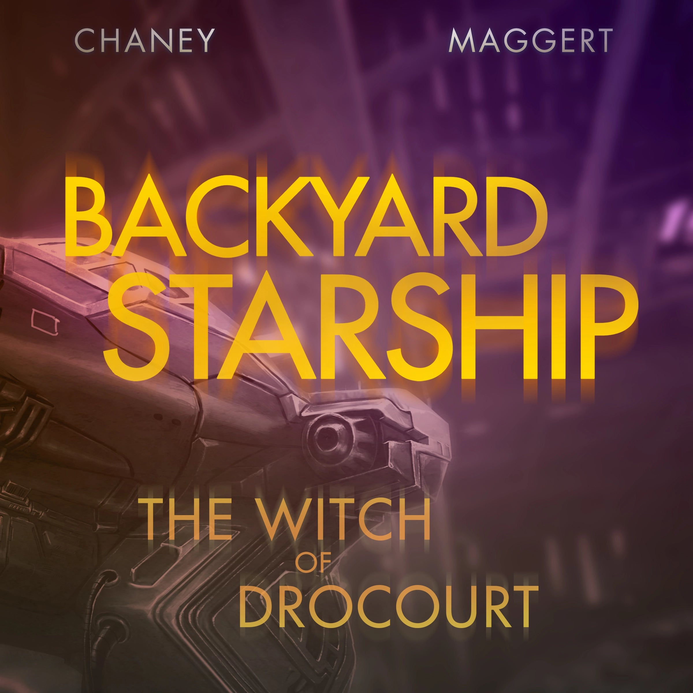 Backyard Starship Short Audiobook: The Witch of Drocourt