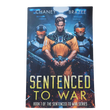 Sentenced To War Signed Paperback Edition