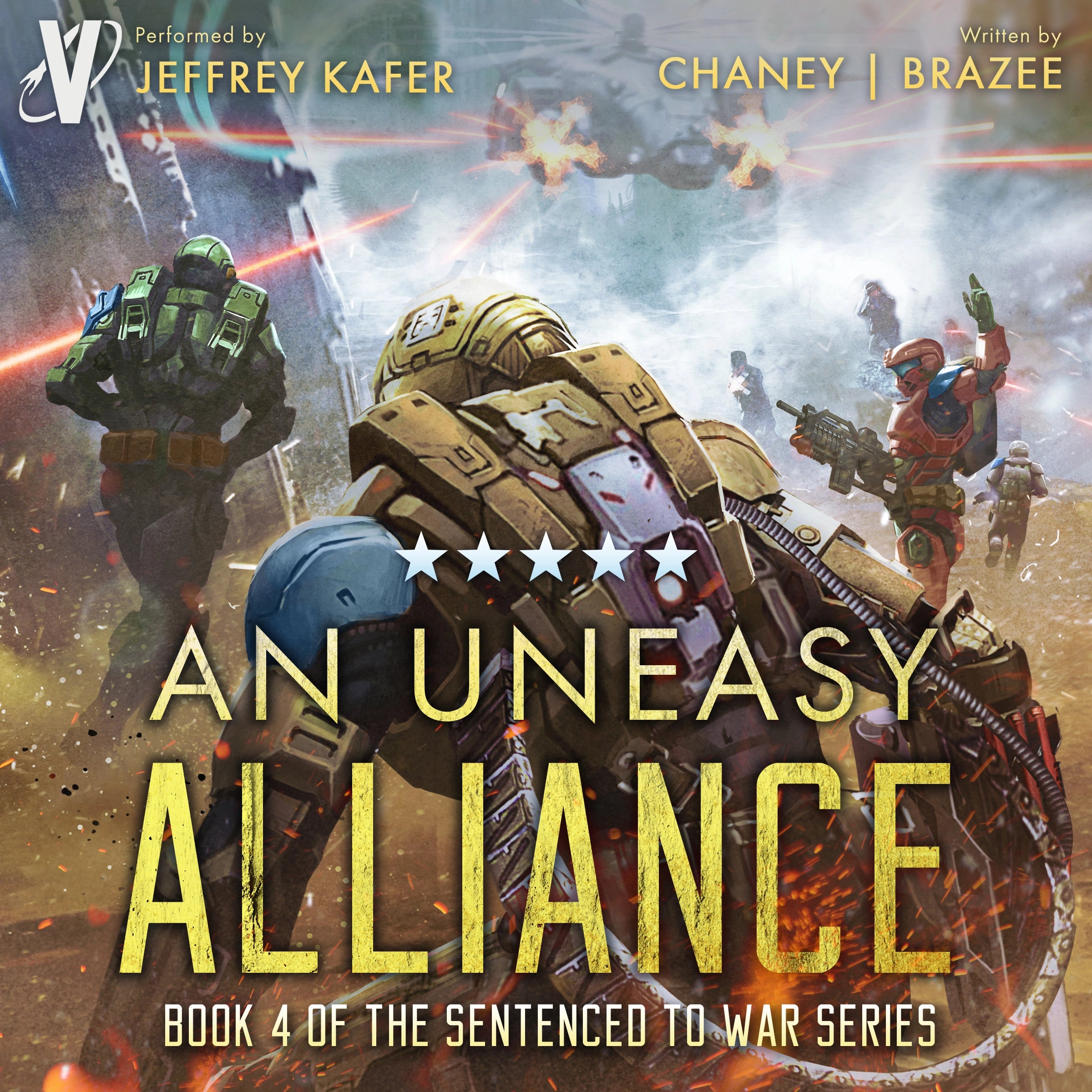 Sentenced to War 4 Audiobook: An Uneasy Alliance