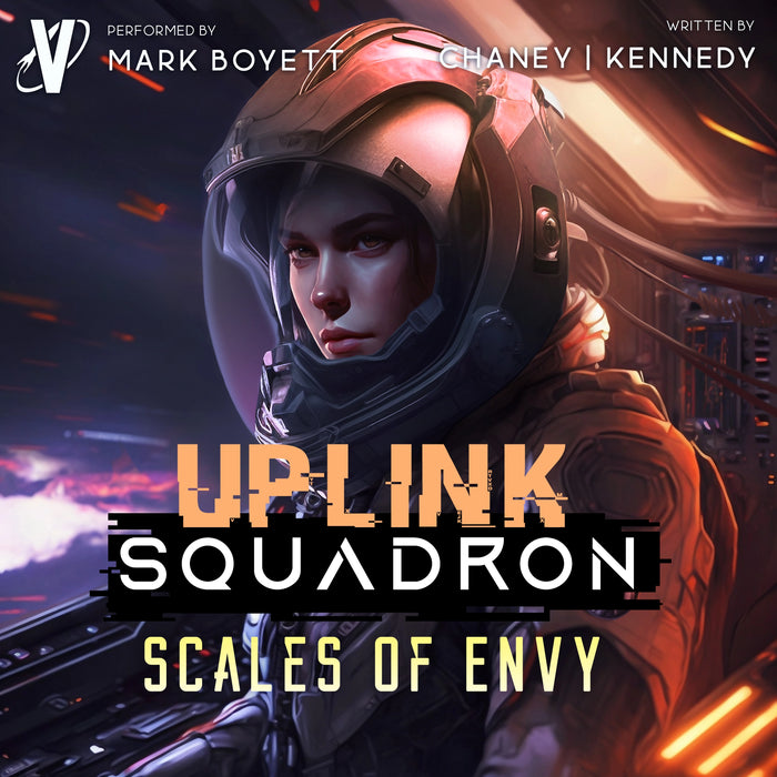 Uplink Squadron 7 Audiobook: Scales of Envy